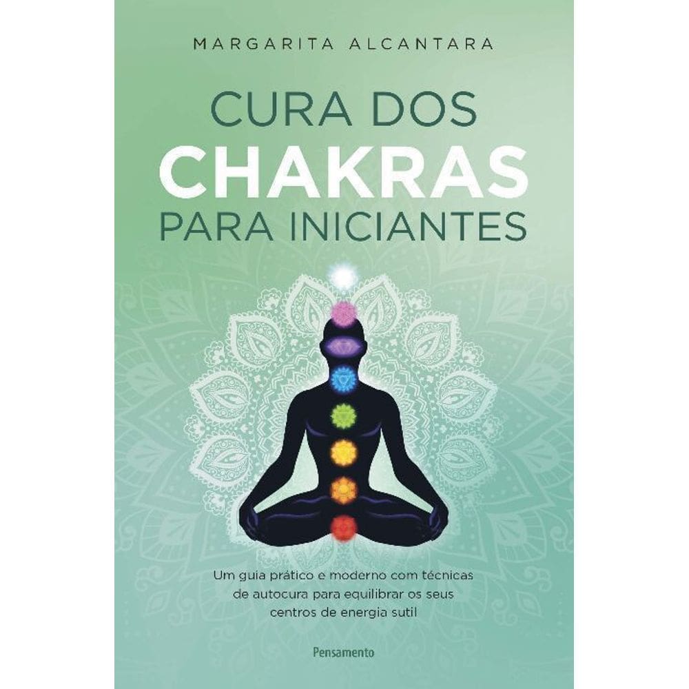 Cura Dos Chakras Para Iniciantes