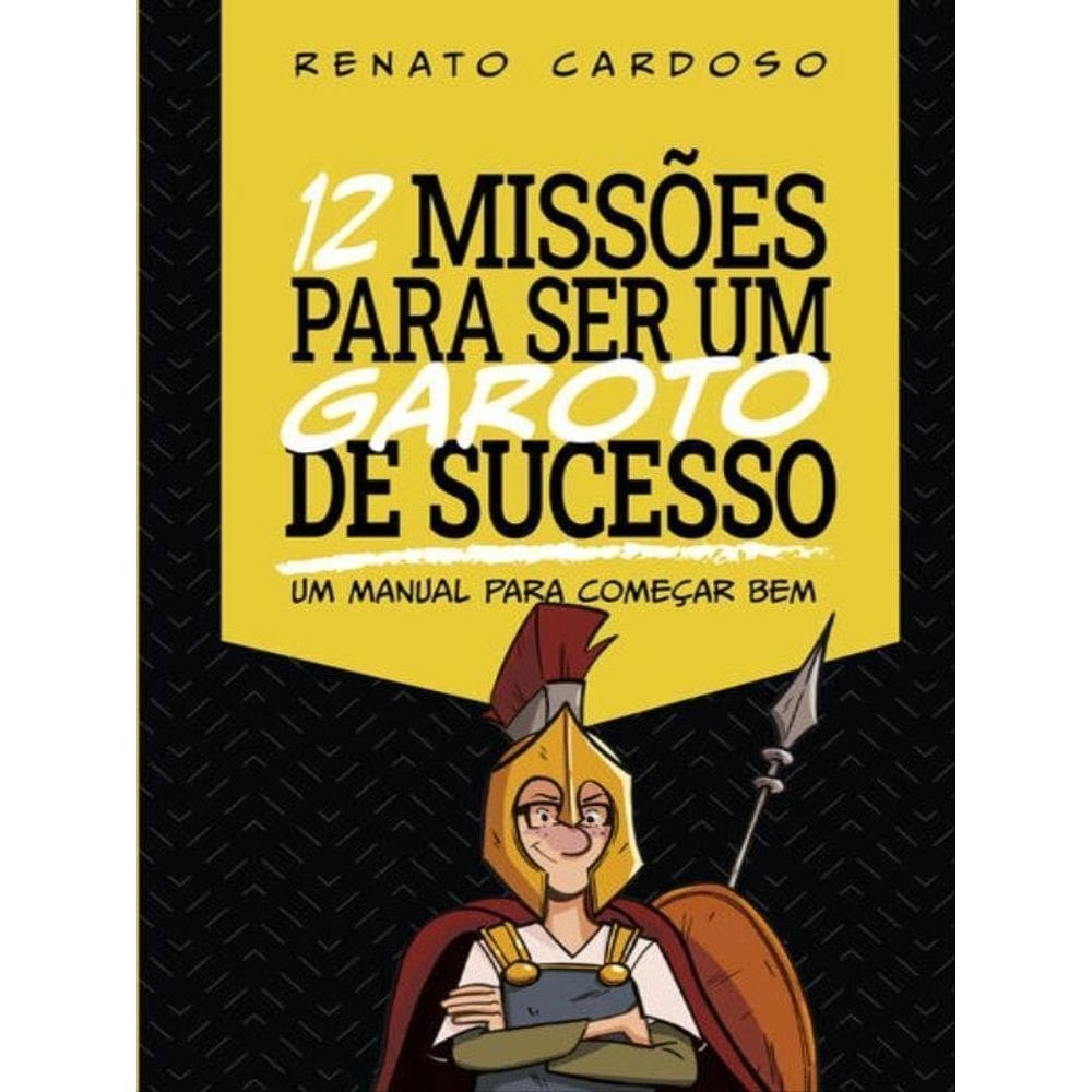 12 Missões Para Ser Um Garoto De Sucesso