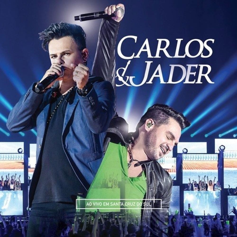 Cd Carlos & Jader Ao Vivo Em Santa Cruz Do Sul