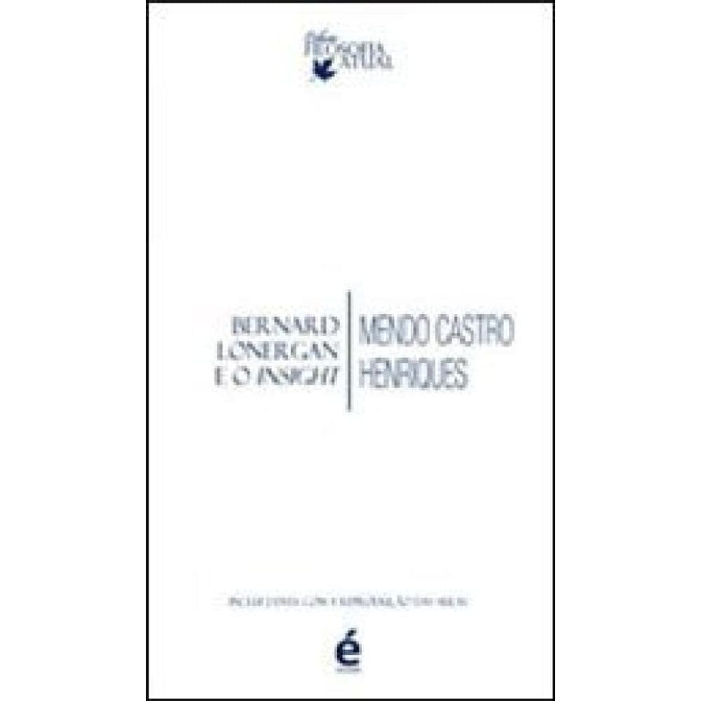 Bernard Lonergan E O Insight