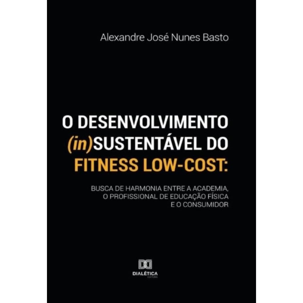 O desenvolvimento (in)sustentável do fitness low-cost-Português
