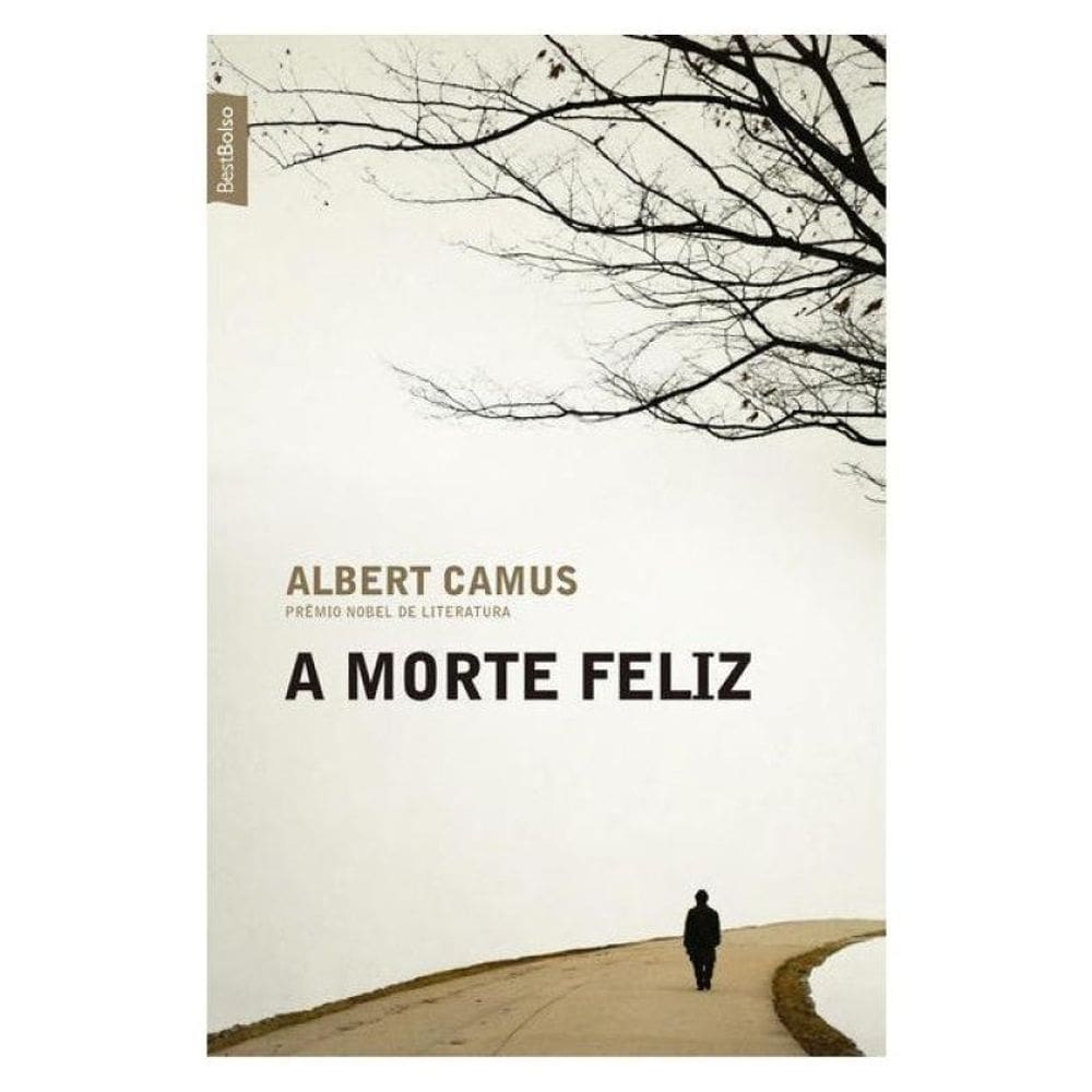 A Morte Feliz (Edição De Bolso)