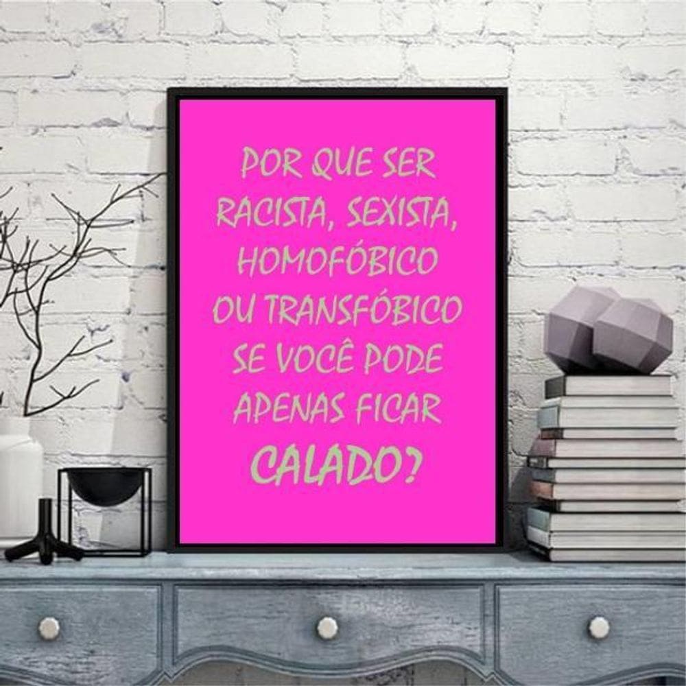 Quadro Não Seja Preconceituoso 45X34Cm - Com Vidro Preta