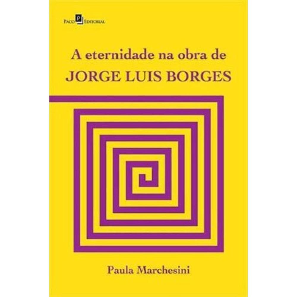 A Eternidade Na Obra De Jorge Luis Borges