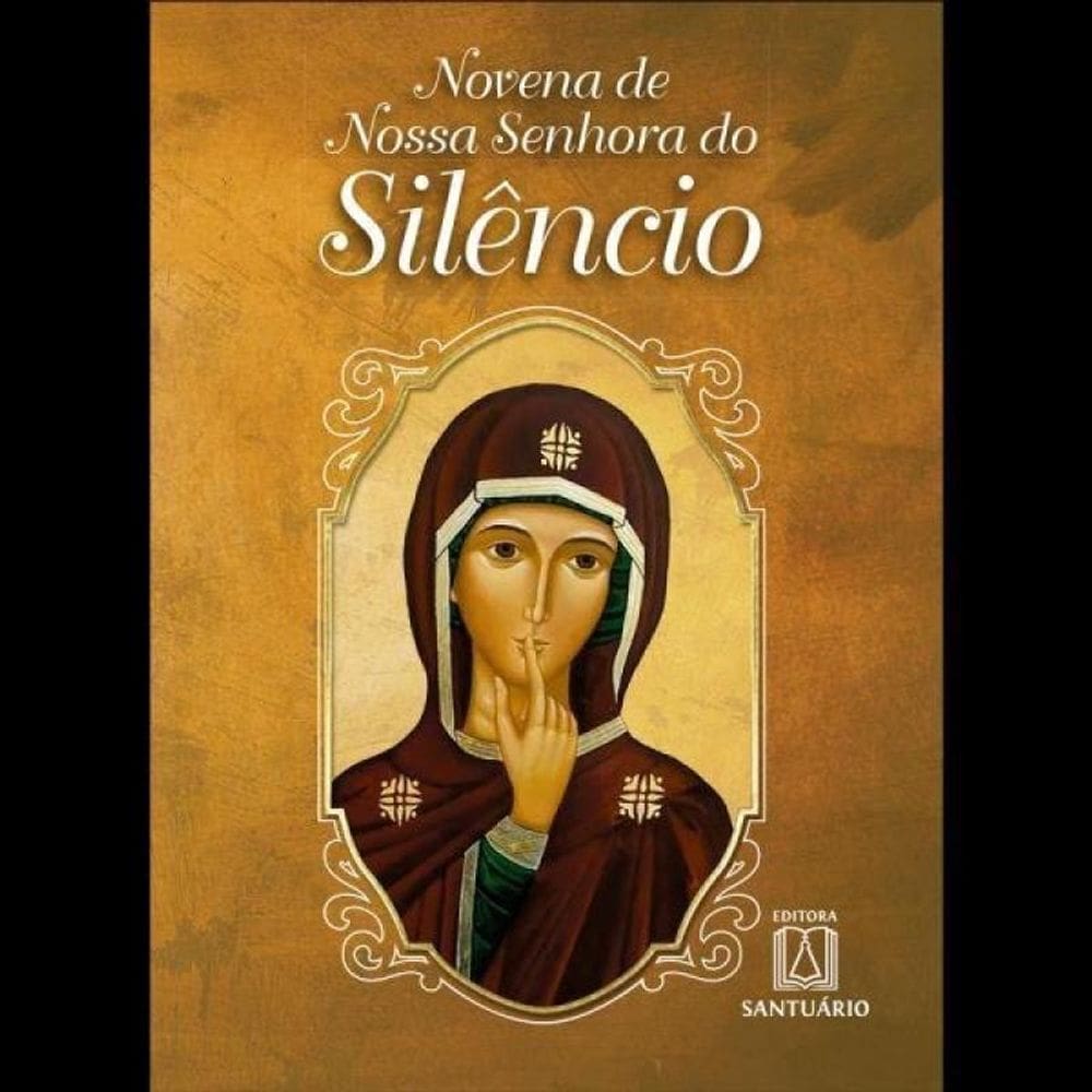 Novena De Nossa Senhora Do Silencio