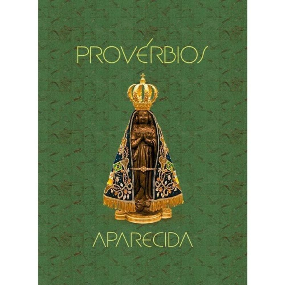 Provérbios Aparecida - Vol. 1