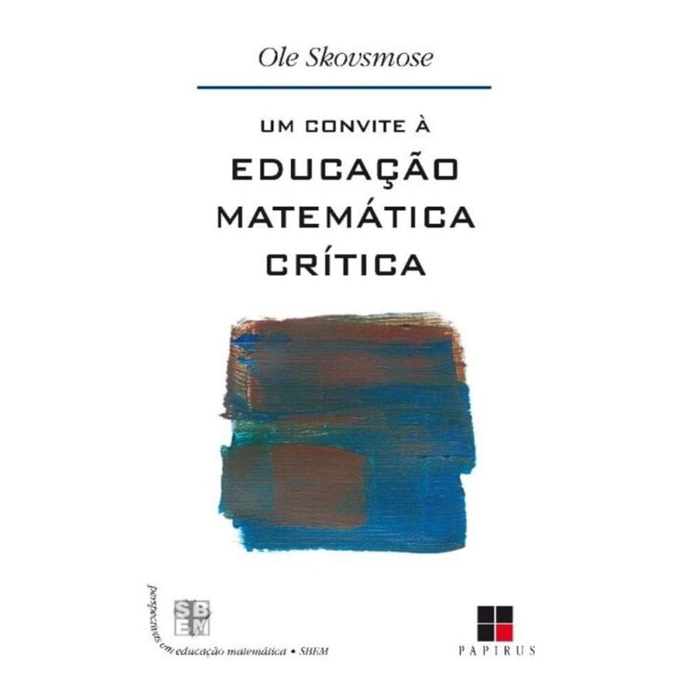 Um Convite à Educação Matemática Crítica