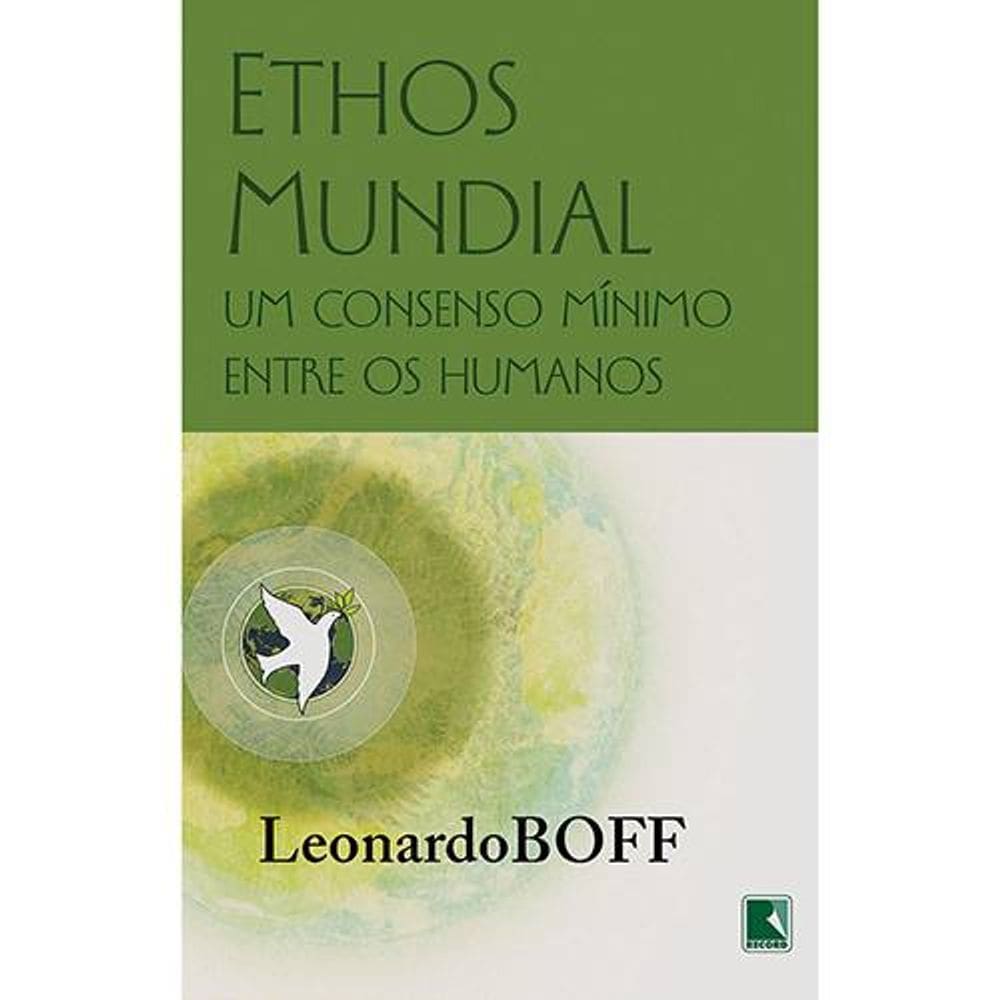 Livro Ethos Mundial Um Consenso Minimo Entre Os Humanos