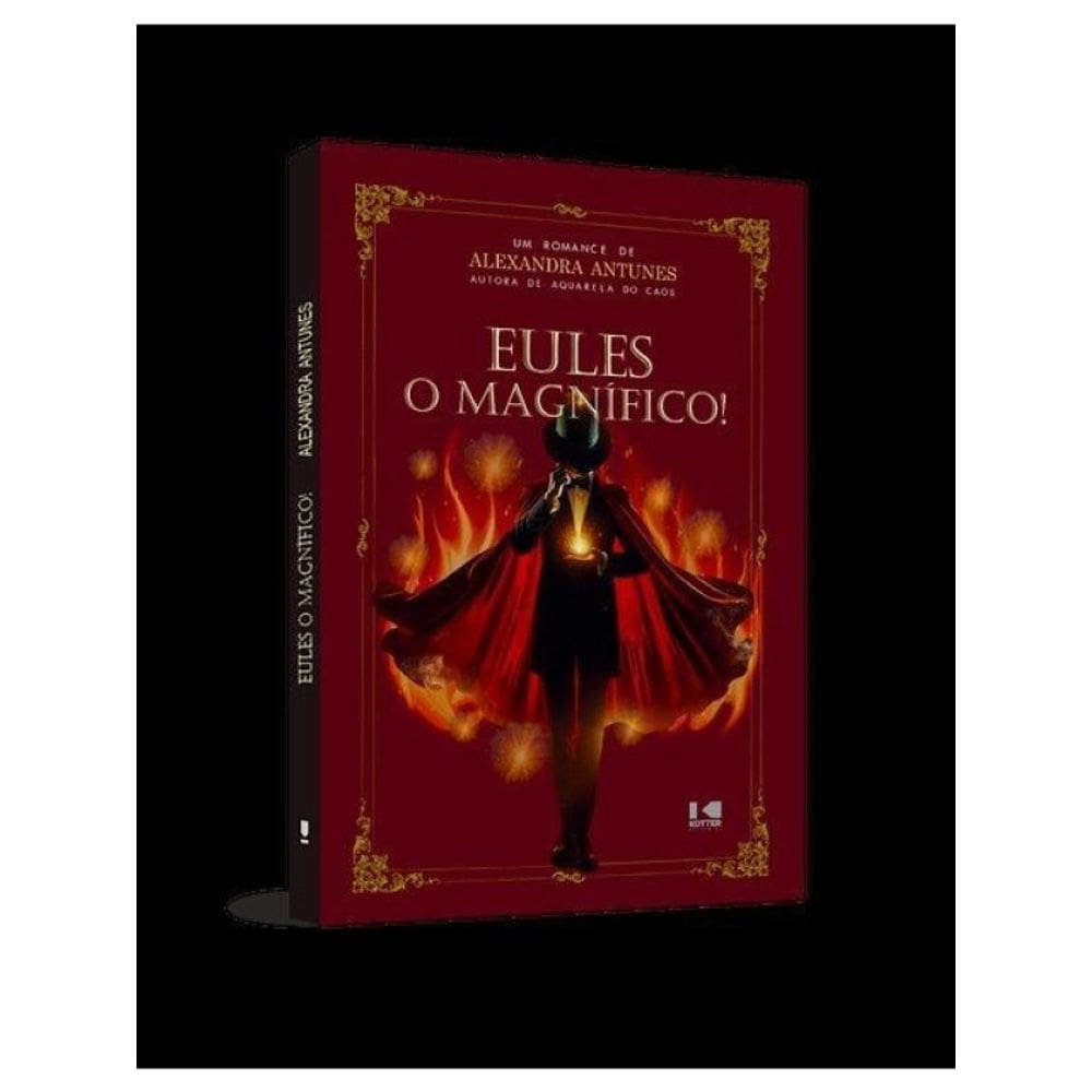 Eules, O Magnífico!