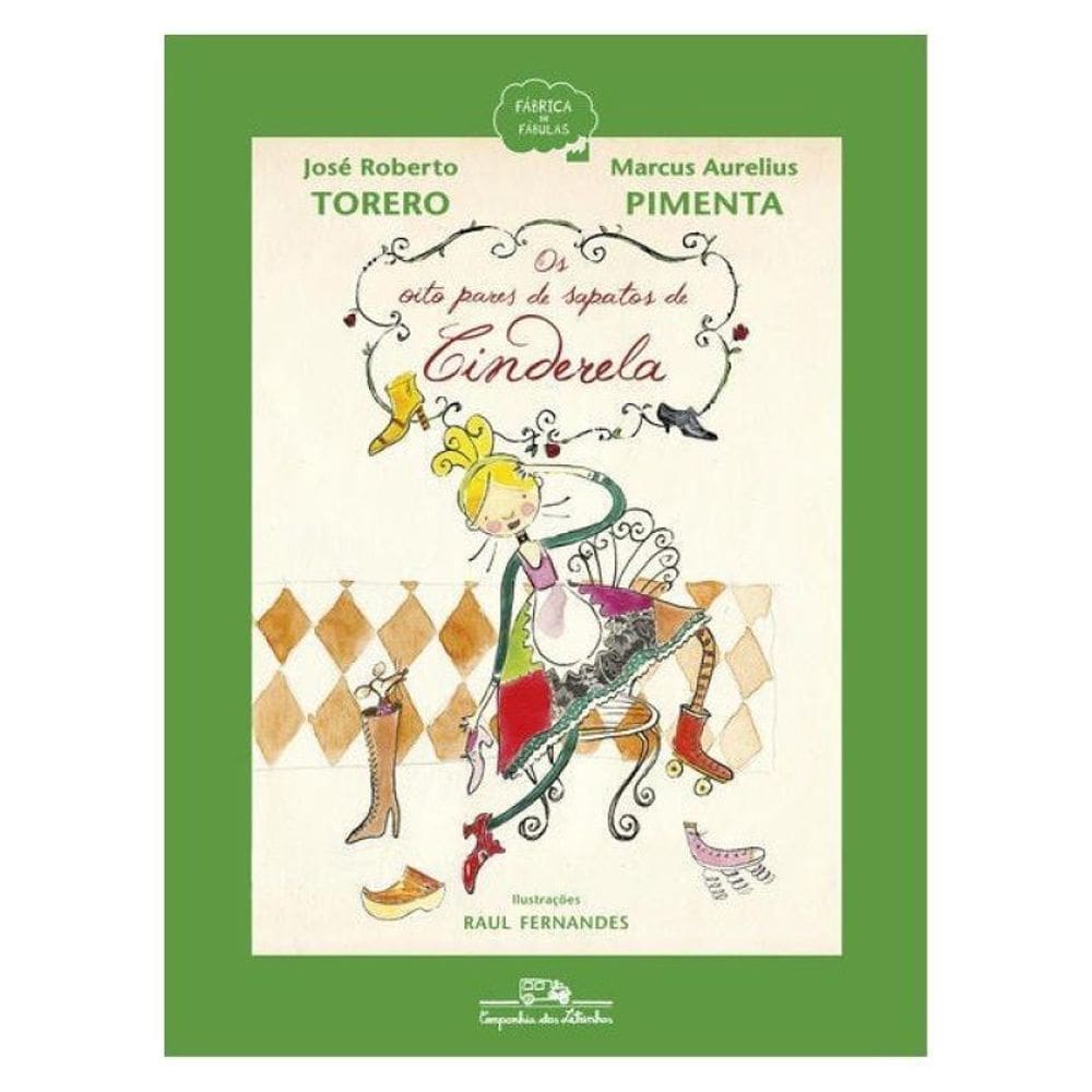 Os Oito Pares De Sapatos De Cinderela