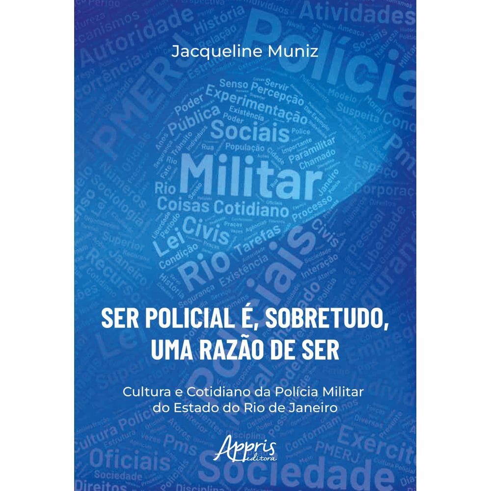 “Ser Policial é, Sobretudo, uma Razão de Ser”
