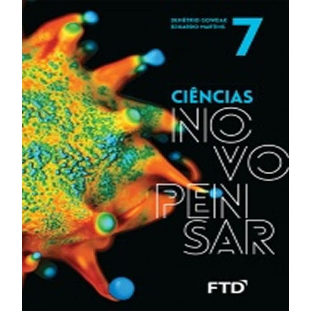 Livro Ciencias Novo Pensar - Ciencias - 7 Ano - Ef Ii
