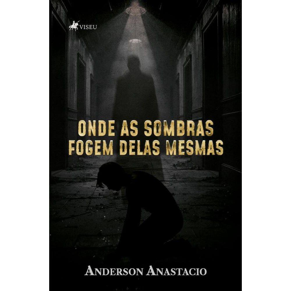 Onde As Sombras Fogem Delas Mesmas