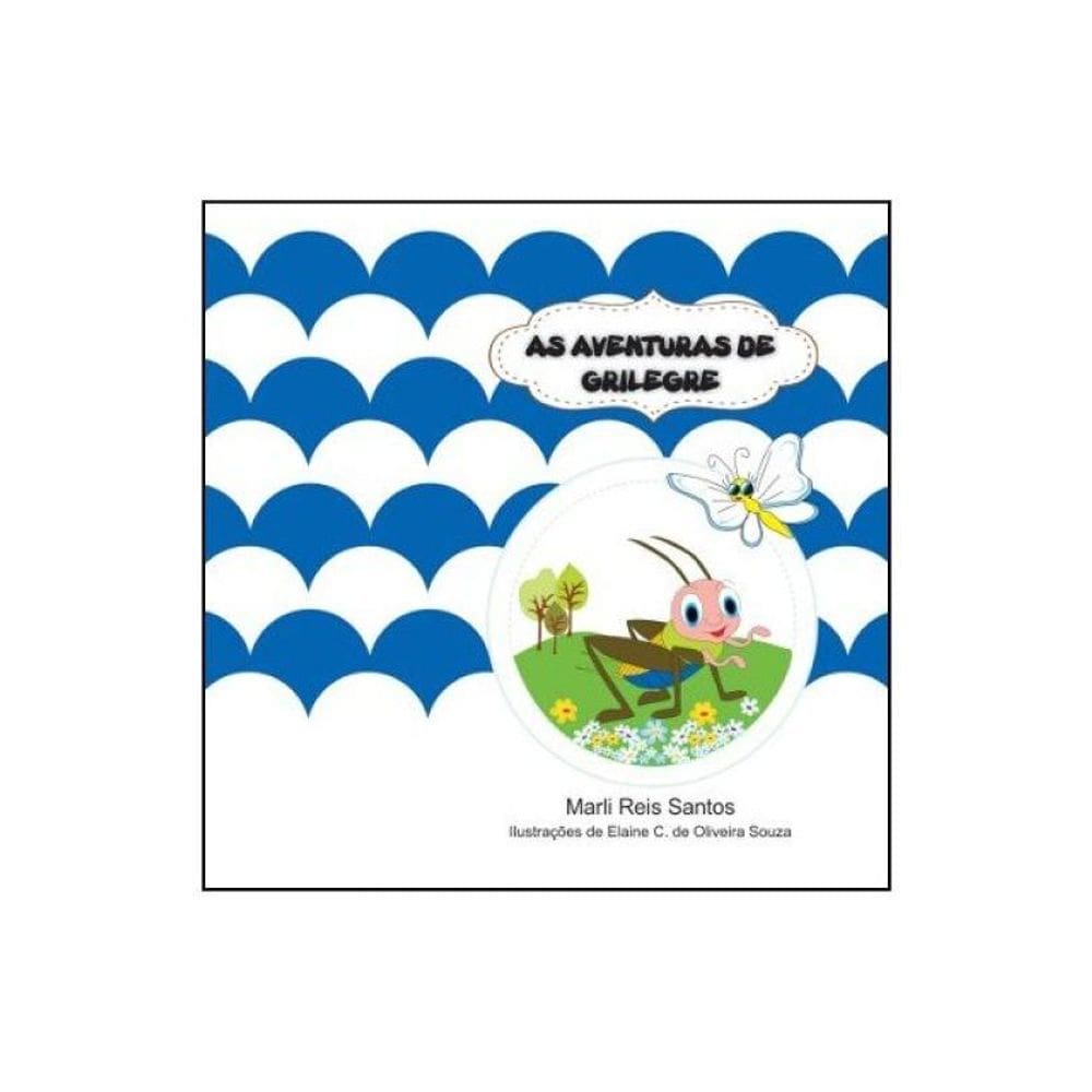 As Aventuras De Grilegre