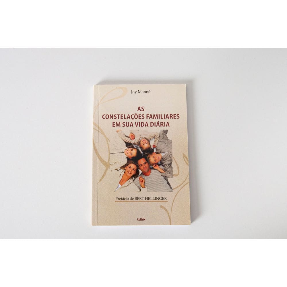 As Constelações Familiares Em Sua Vida Diária - Livros para Constelação Familiar