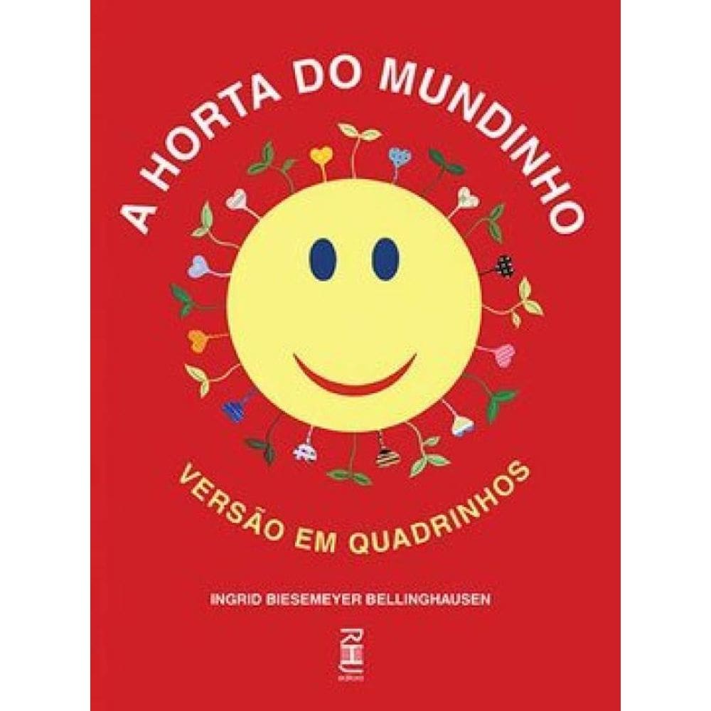 A Horta Do Mundinho - Versão Em Quadrinhos