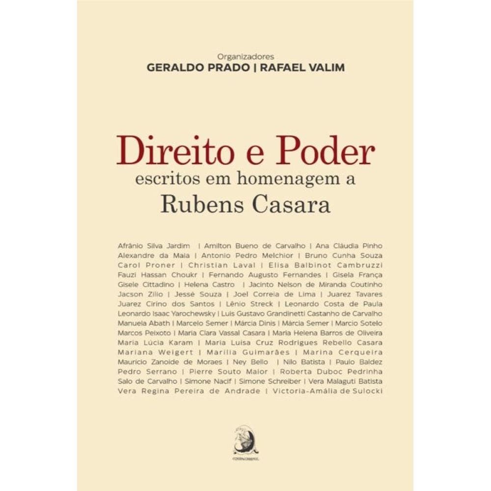 Direito E Poder: Escritos Em Homenagem A Rubens Casara
