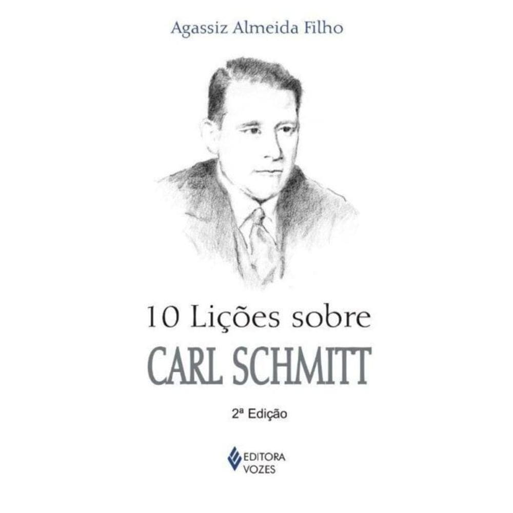 10 Licoes Sobre Carl Schmitt