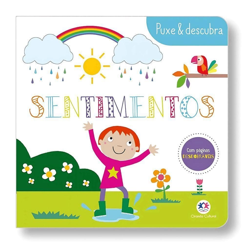 Livro Interativo Puxe E Descubra - Sentimentos - Ciranda Cultural