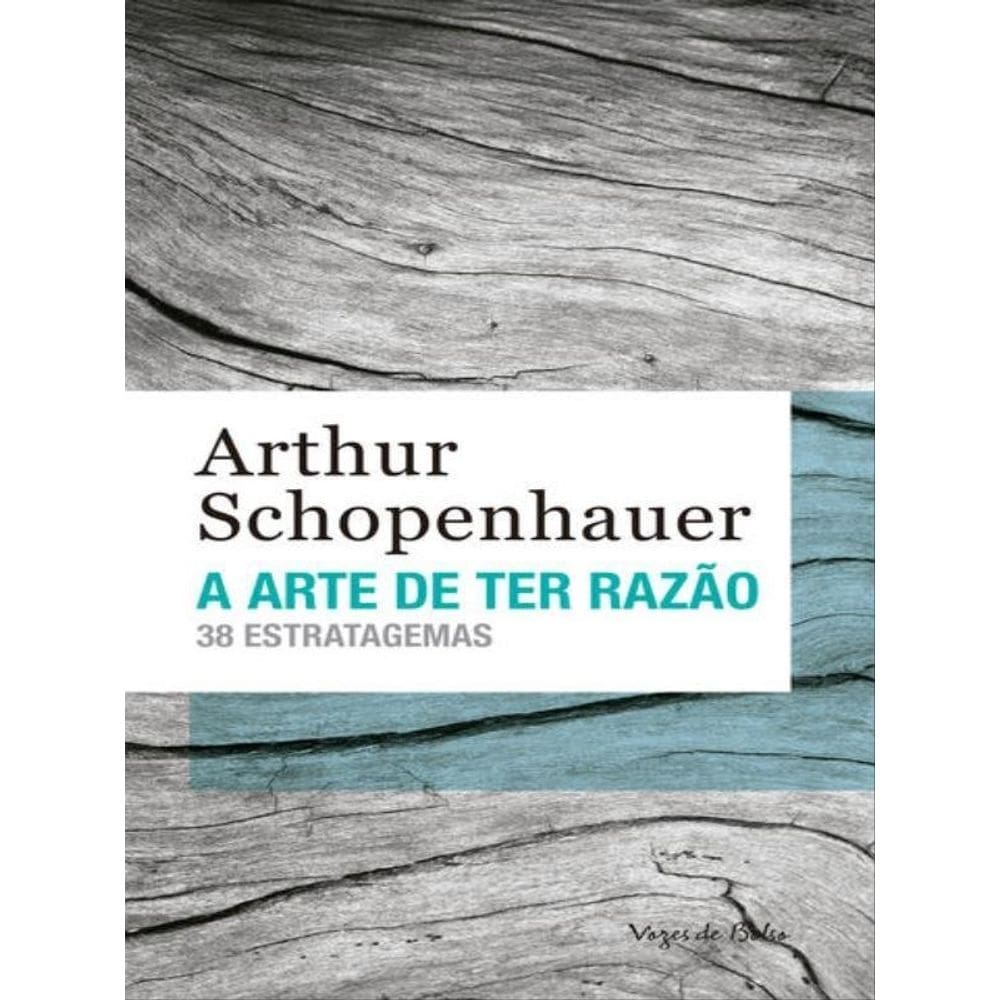 A Arte De Ter Razão - Ed. Bolso