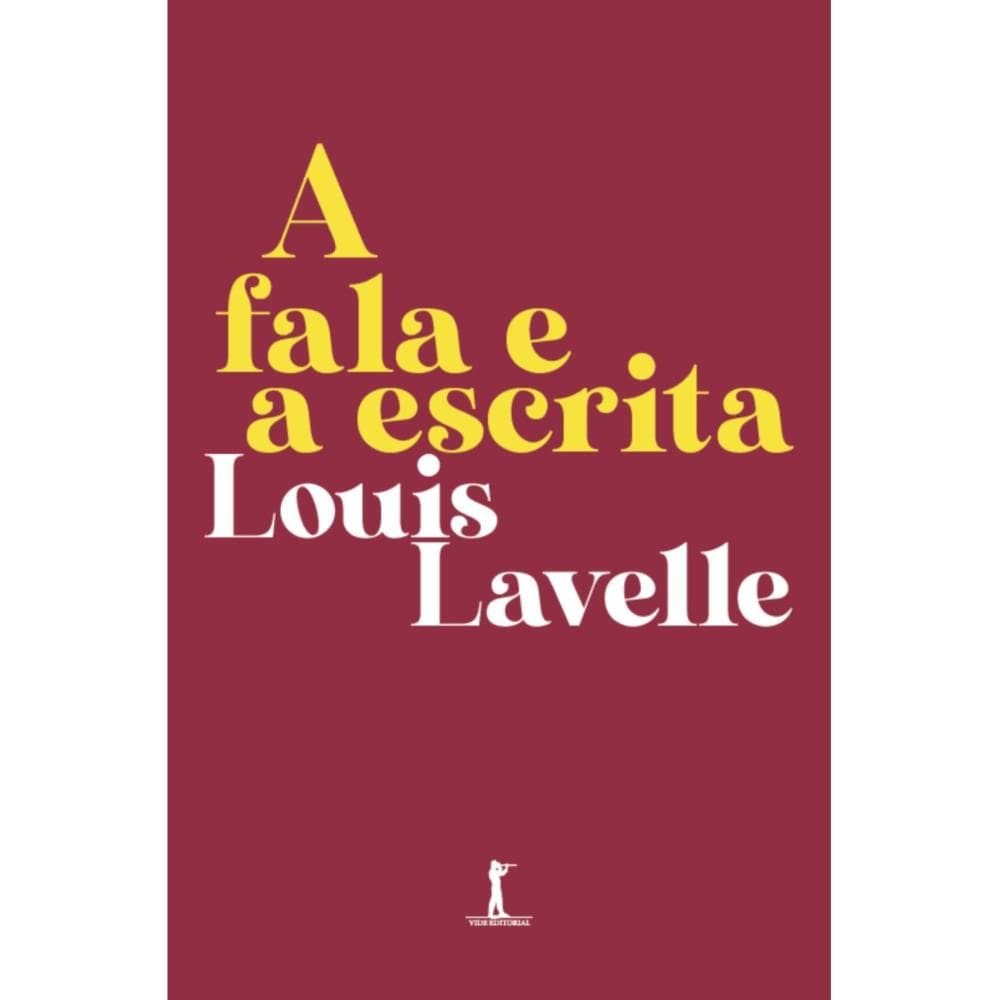 A fala e a Escrita (Louis Lavelle)
