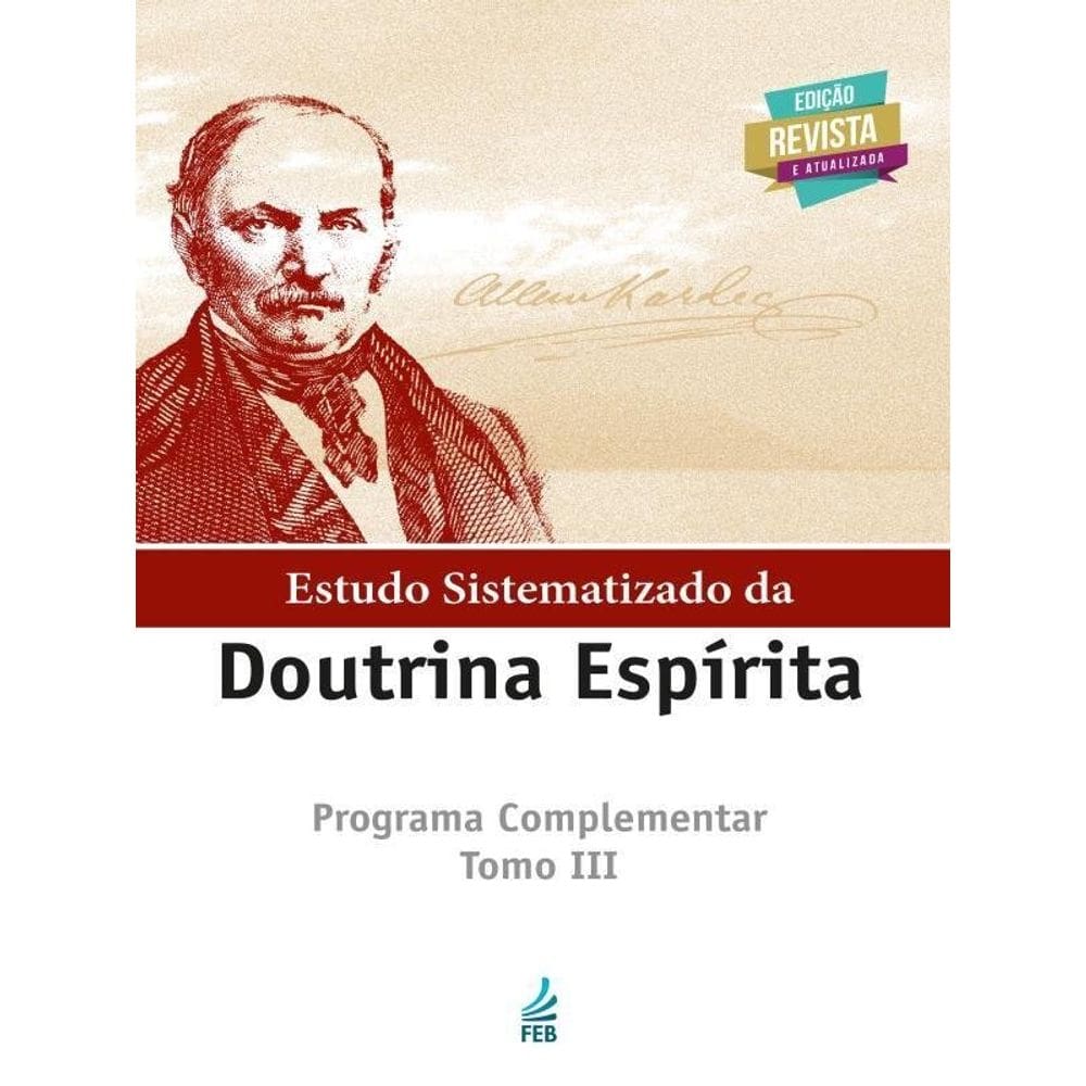 Estudo Sistematizado Da Doutrina Espírita - Tomo Iii