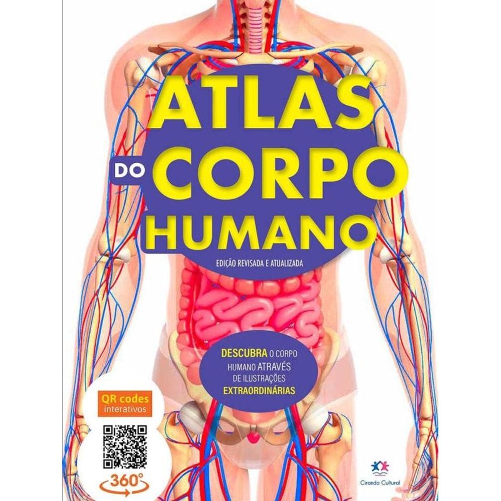 Atlas do corpo humano - edição revisada e atualizada