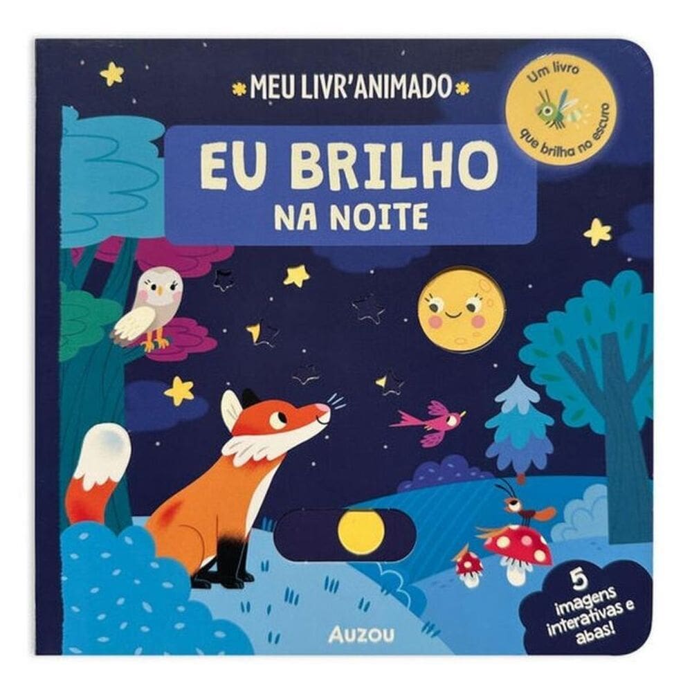 Eu Brilho Na Noite - Meu Livro Animado