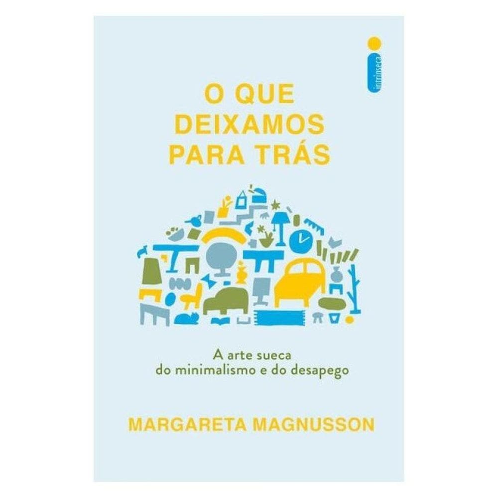 O Que Deixamos Para Trás