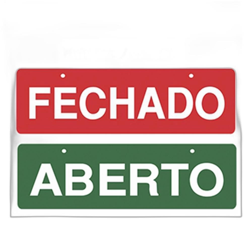 Placa Advertência Aberto/Fechado Unidade