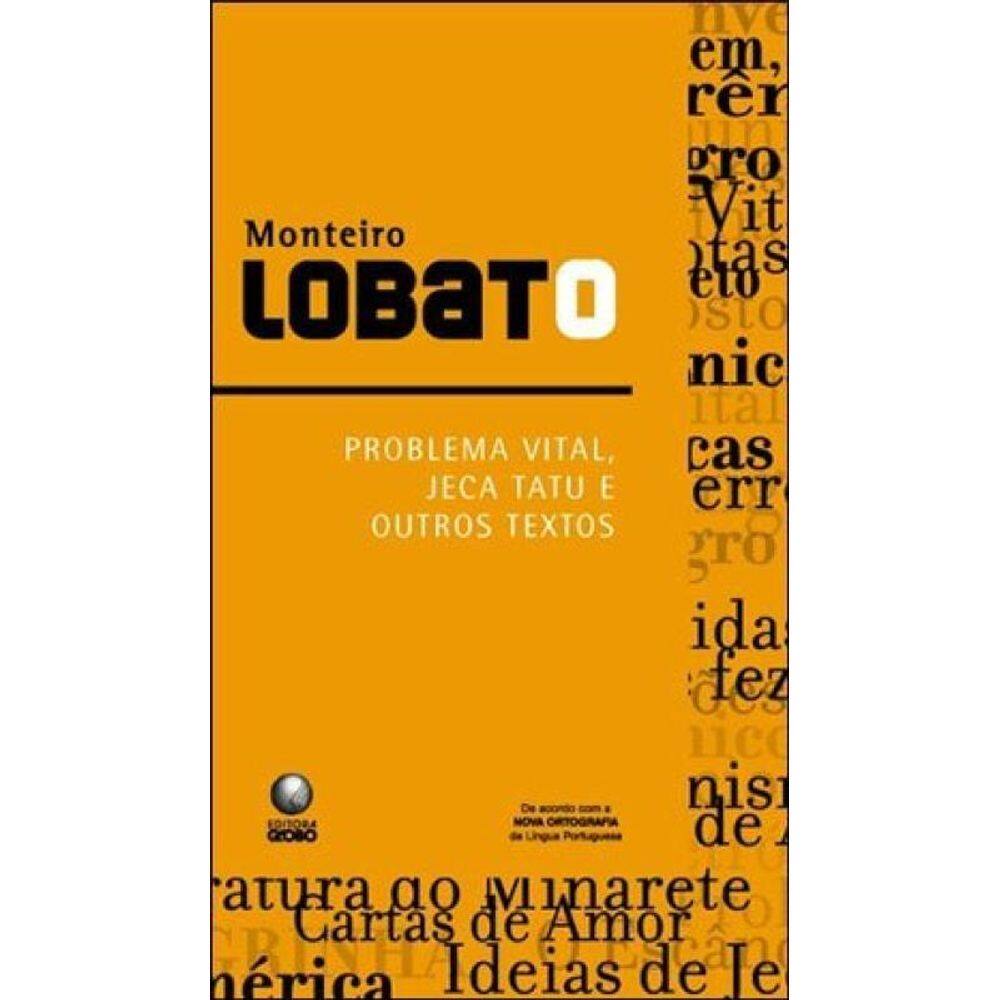 Problema Vital, Jeca Tatu E Outros Textos