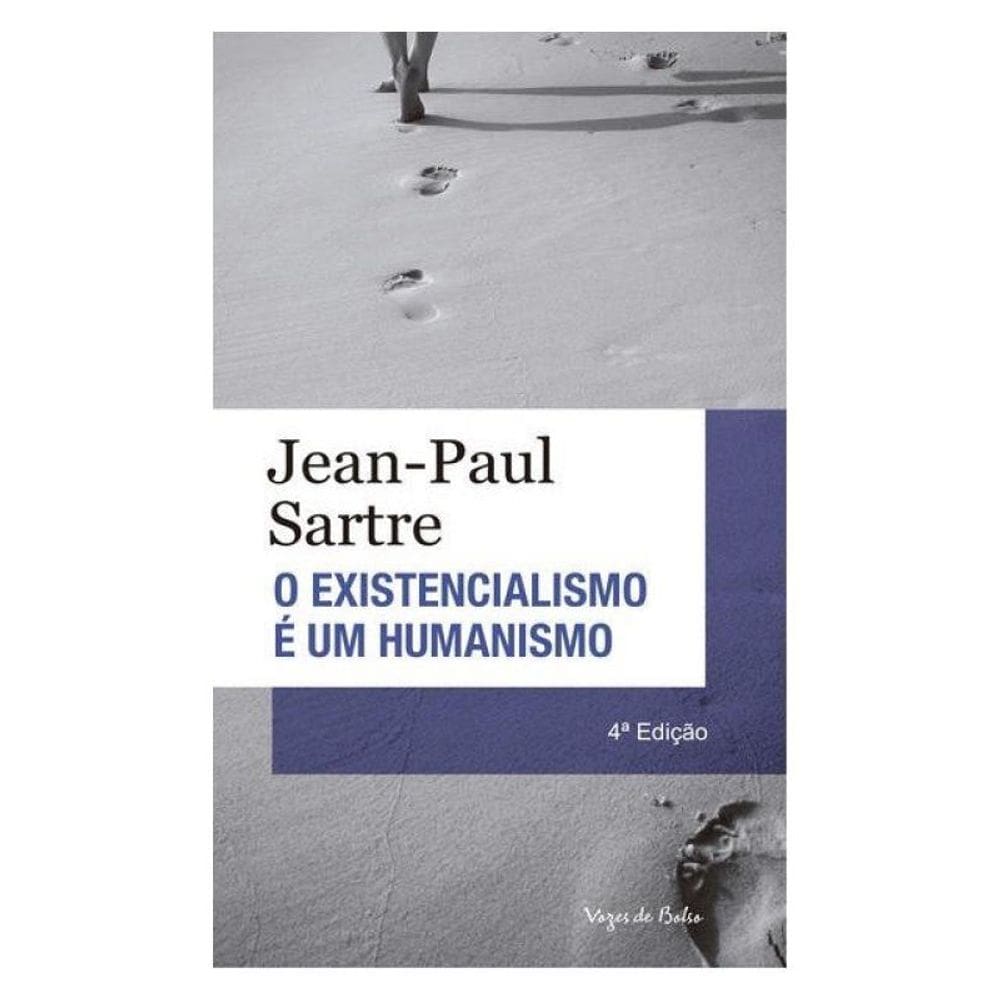 Existencialismo É Um Humanismo - Ed. Bolso