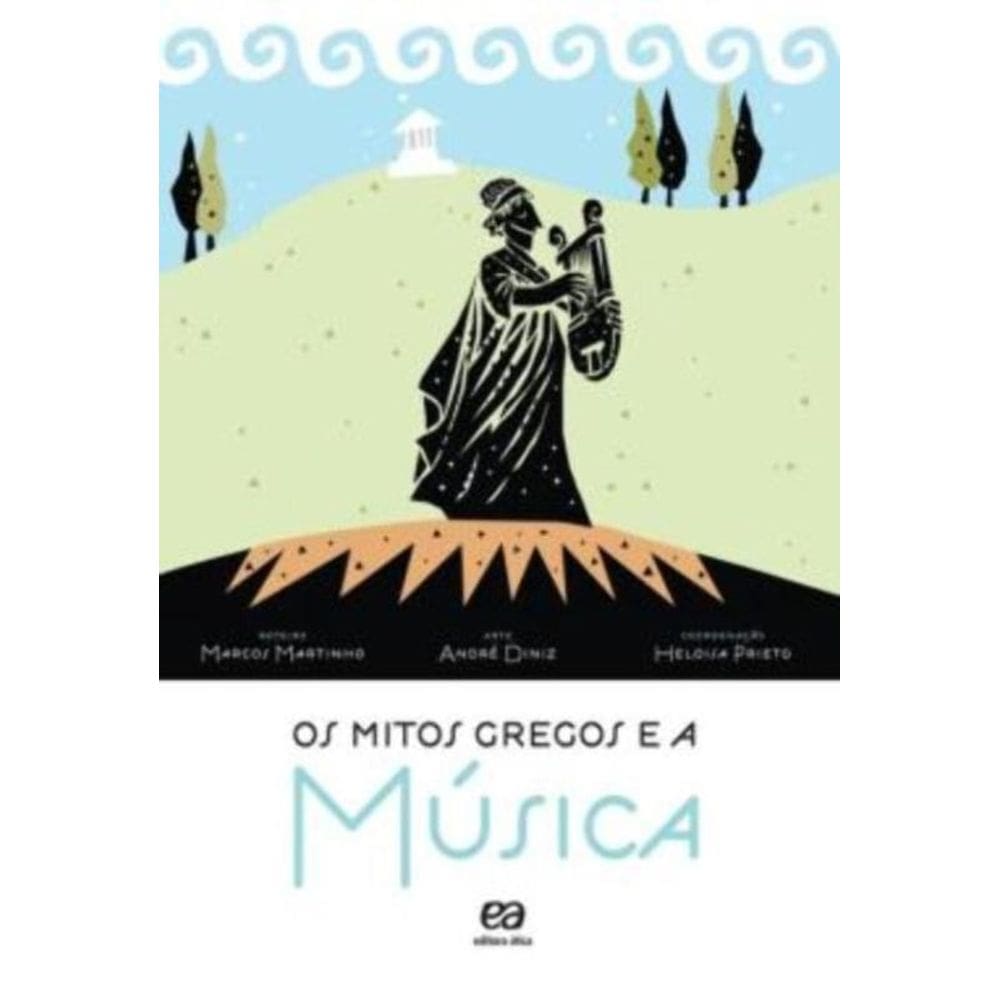 Mitos Gregos E A Música, Os