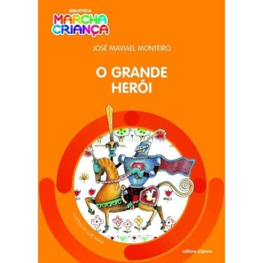Grande Herói, O