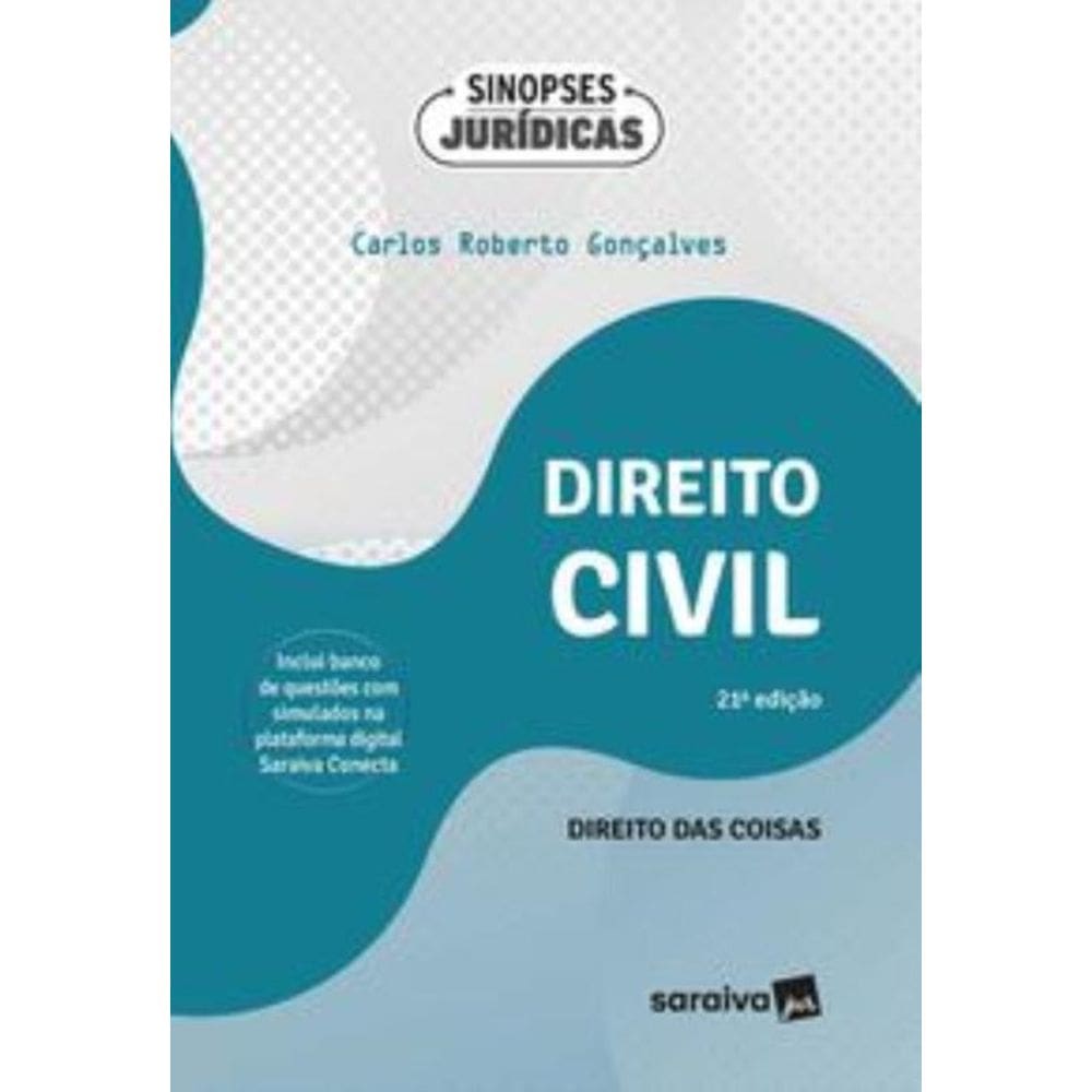 Direito Civil: Direito Das Coisas - 21A Edicao 202
