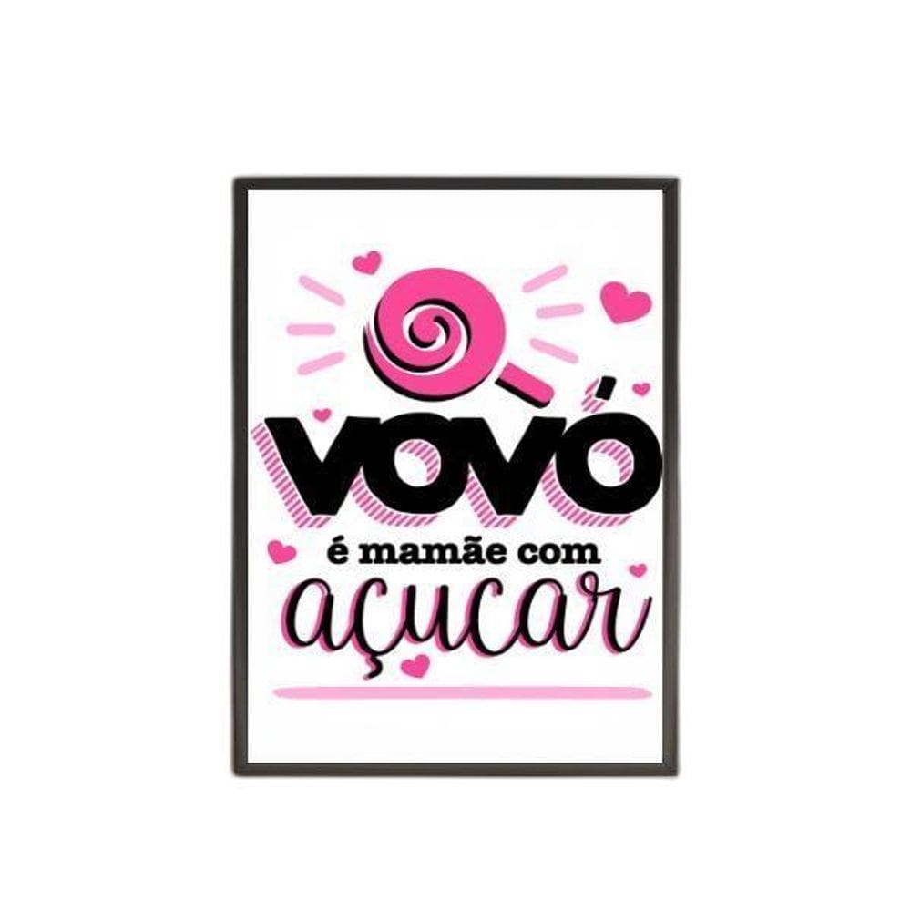 Quadro Decorativo Vovó É Mamãe Com Açúcar 45X34Cm Preta