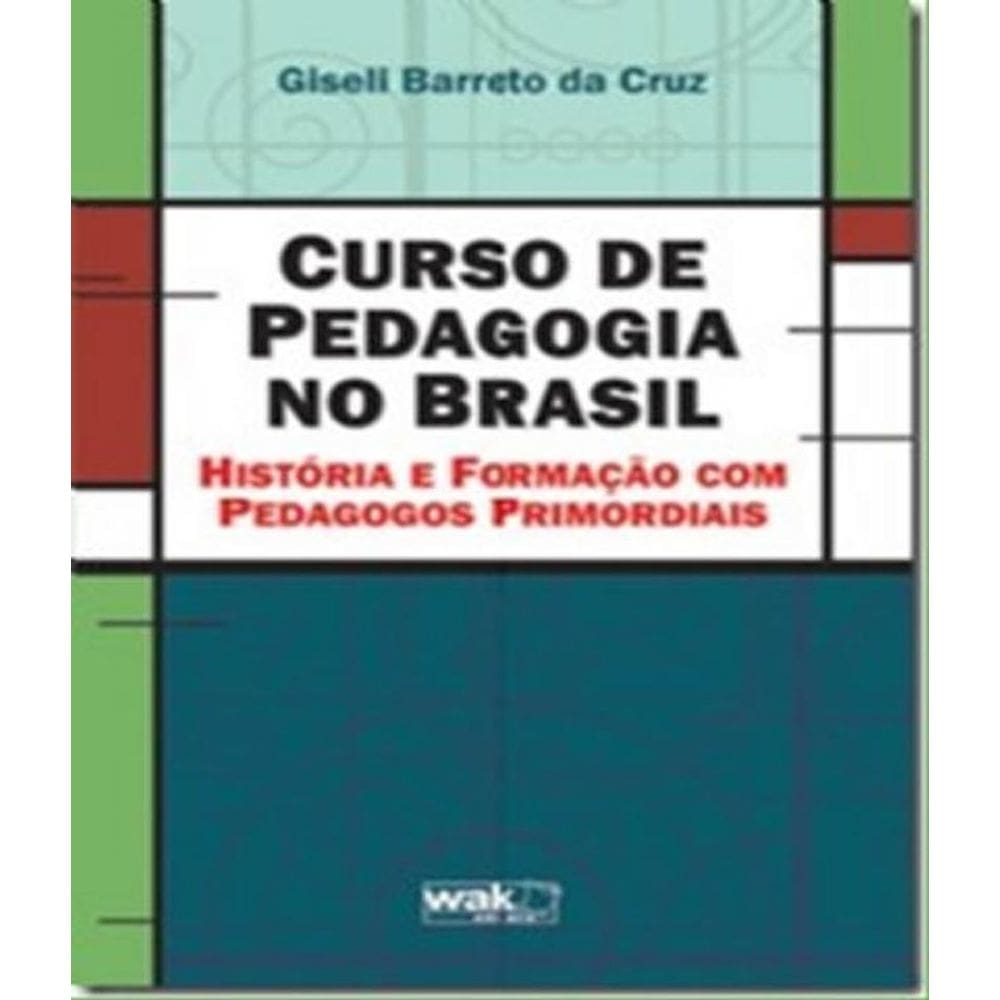 Livro Curso De Pedagogia No Brasil