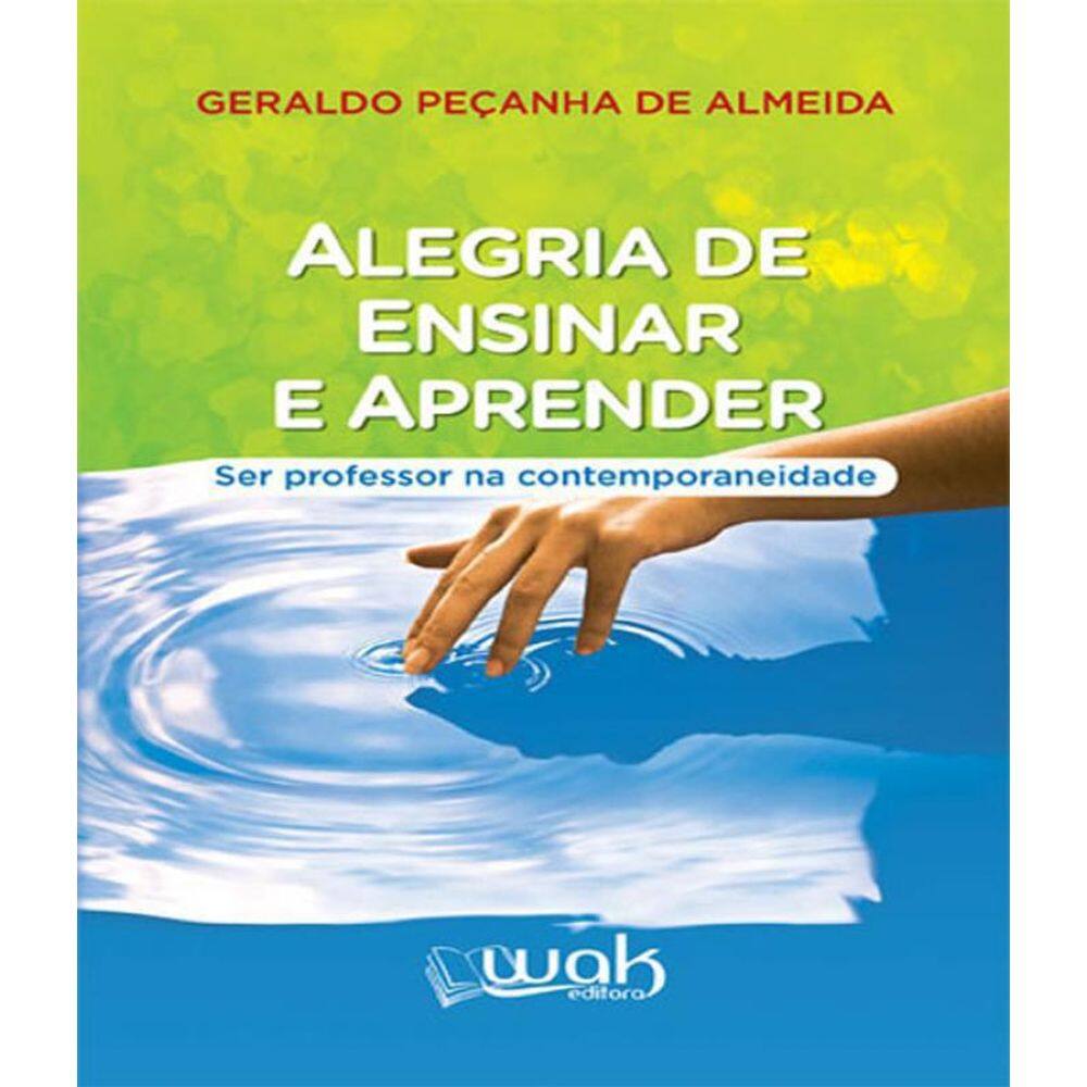 Livro Alegria De Ensinar E Aprender