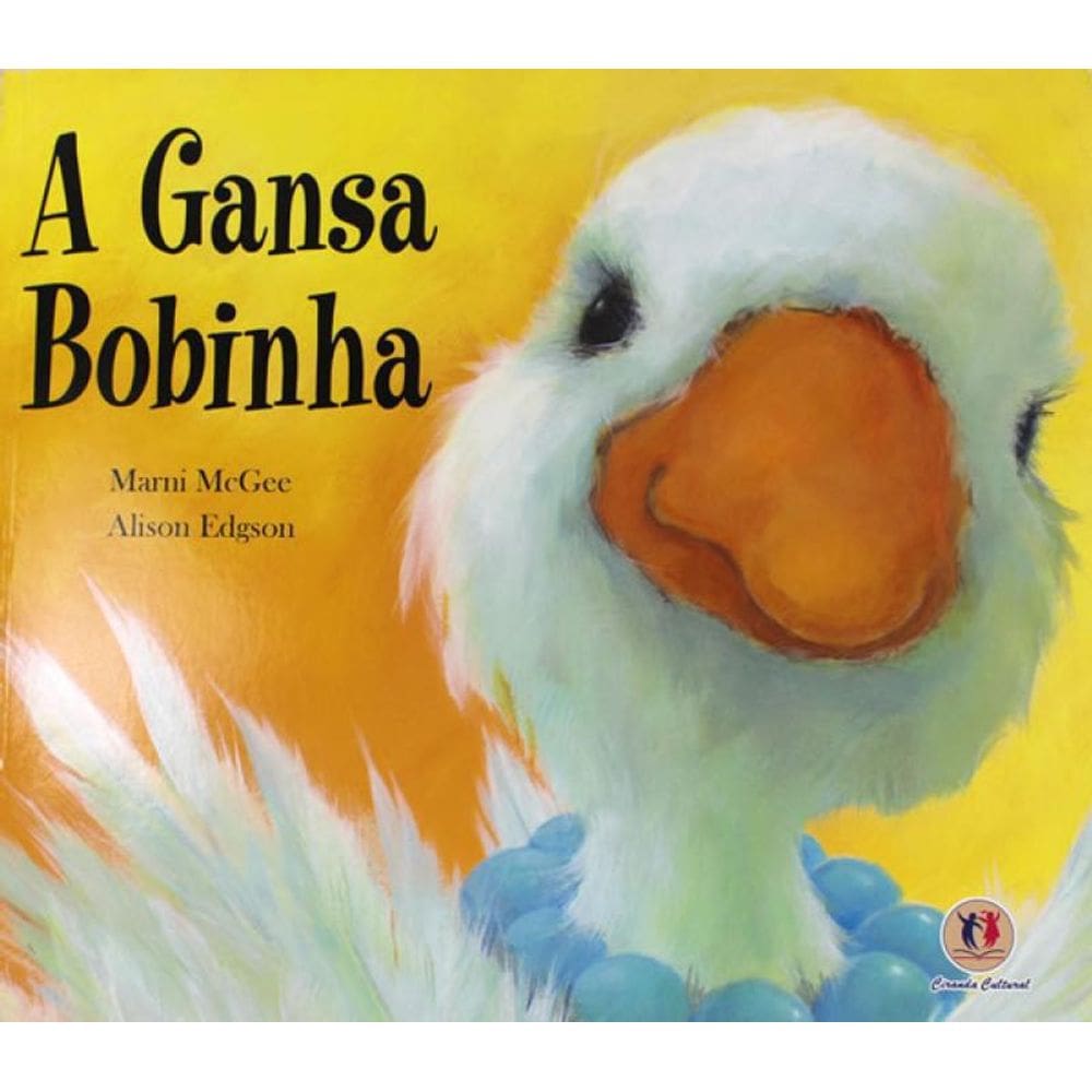 Livro Gansa Bobinha, A