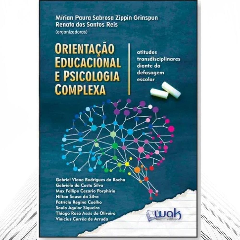 Livro: Orientação Educacional E Psicologia Complexa