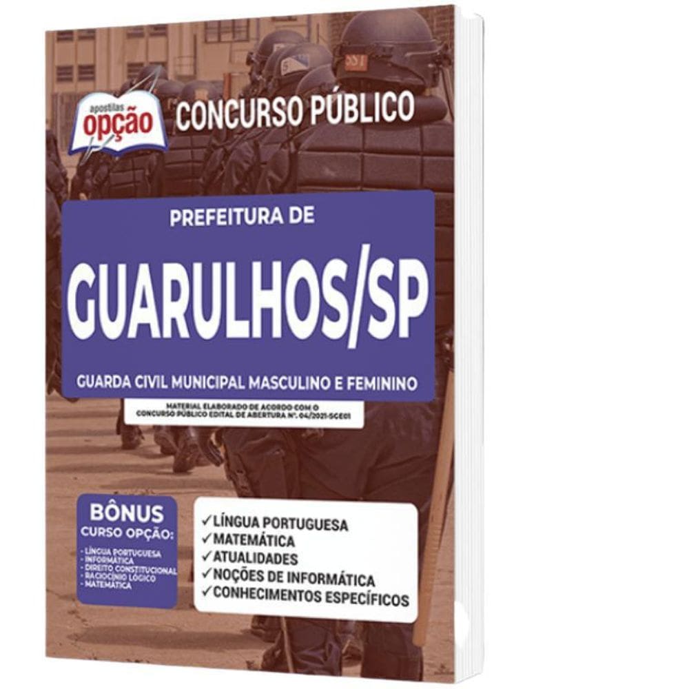 Apostila Prefeitura Guarulhos Sp - Guarda Civil Municipal