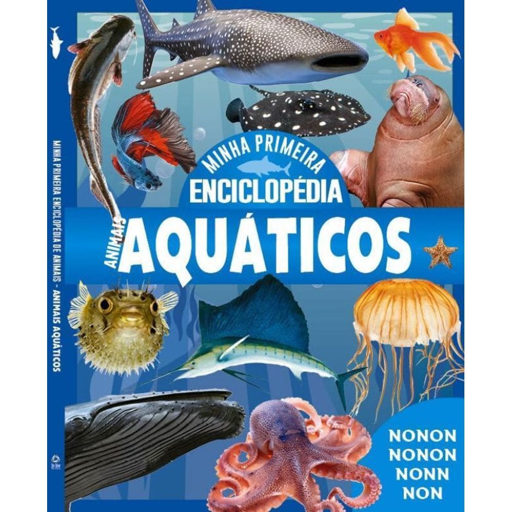 Minha Primeira Enciclopédia De Animais - Animais Aquático