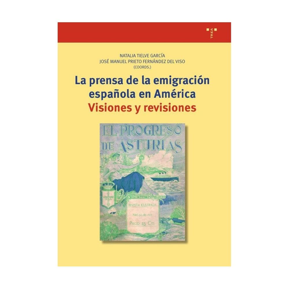 La prensa de la emigración española en América - Espanhol