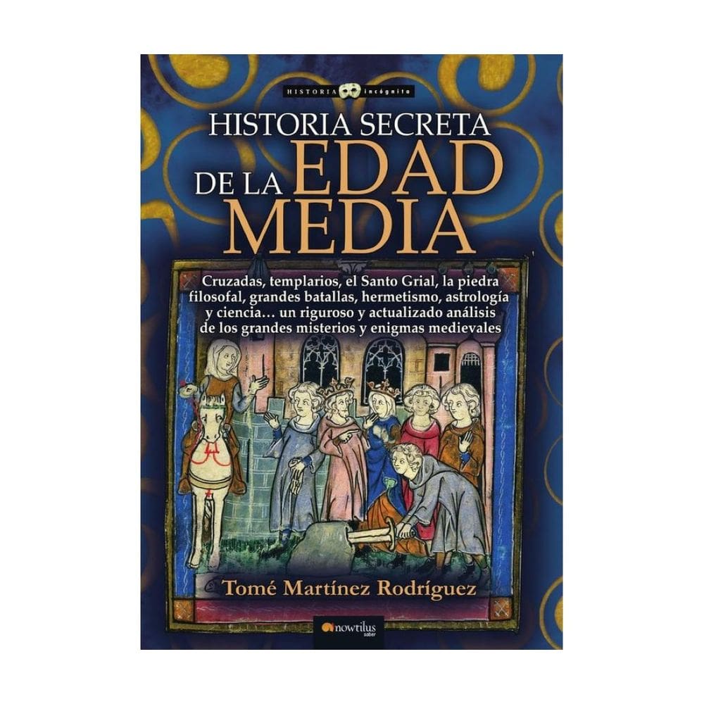 Historia secreta de la Edad Media - Espanhol