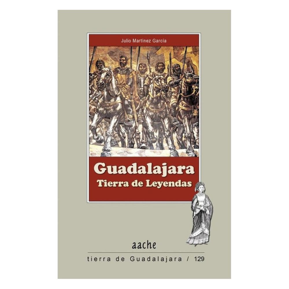 Guadalajara Tierra de Leyendas - Espanhol