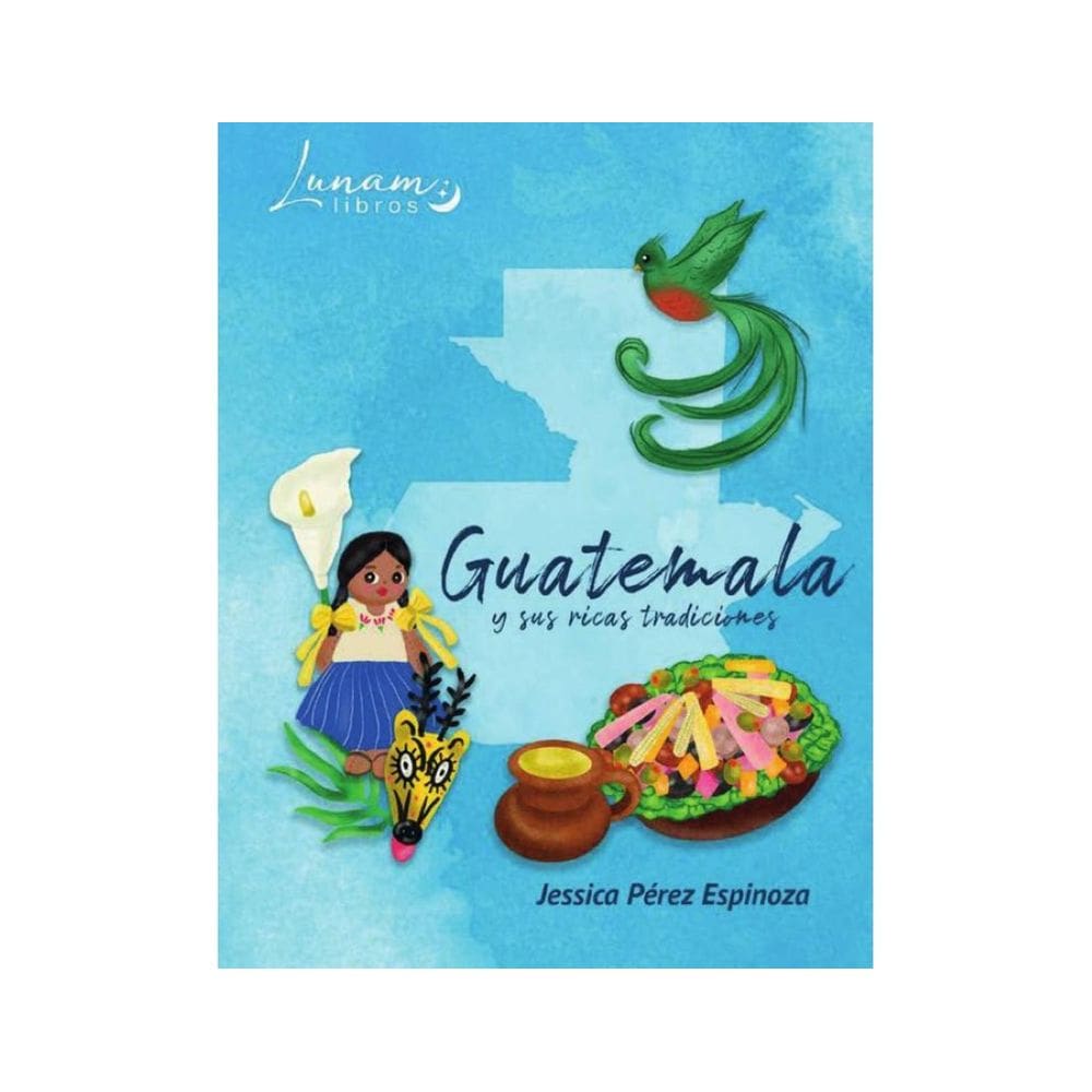 Guatemala y sus ricas tradiciones - Espanhol