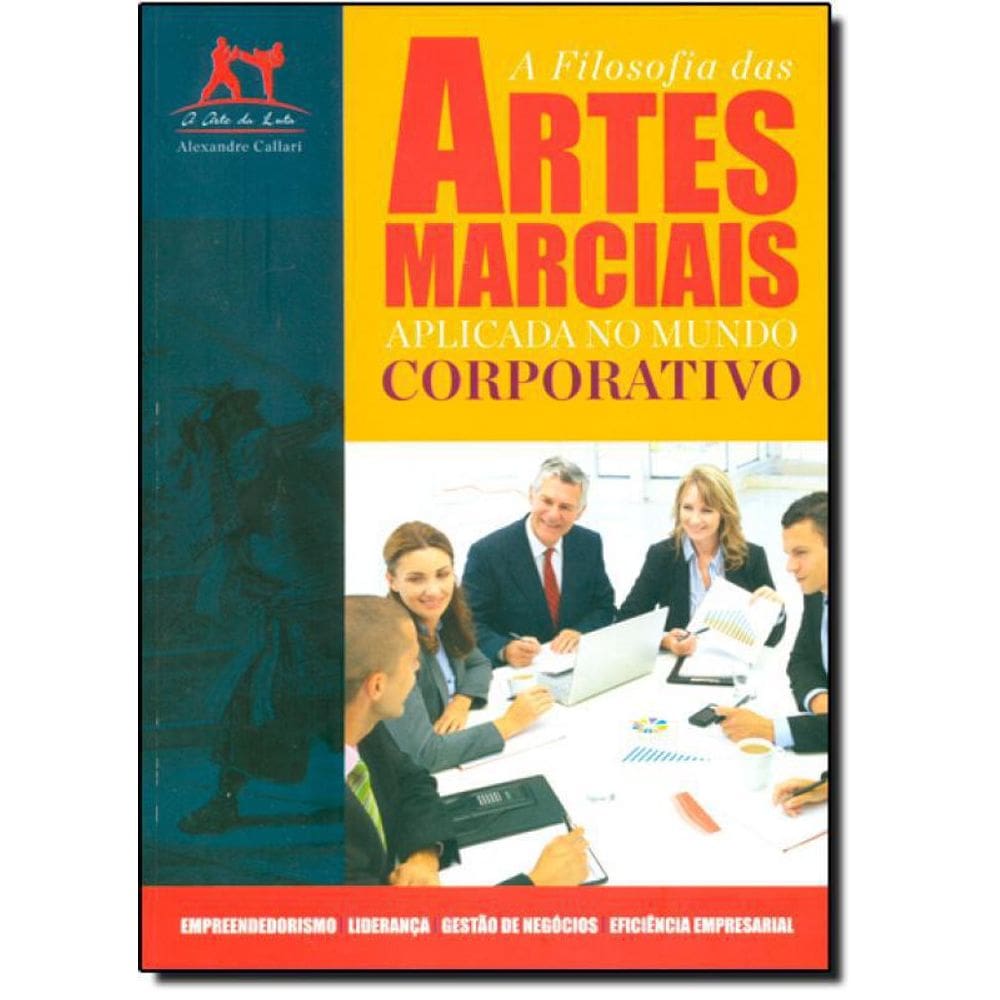 Livro A Filosofia Das Artes Marciais Aplicada