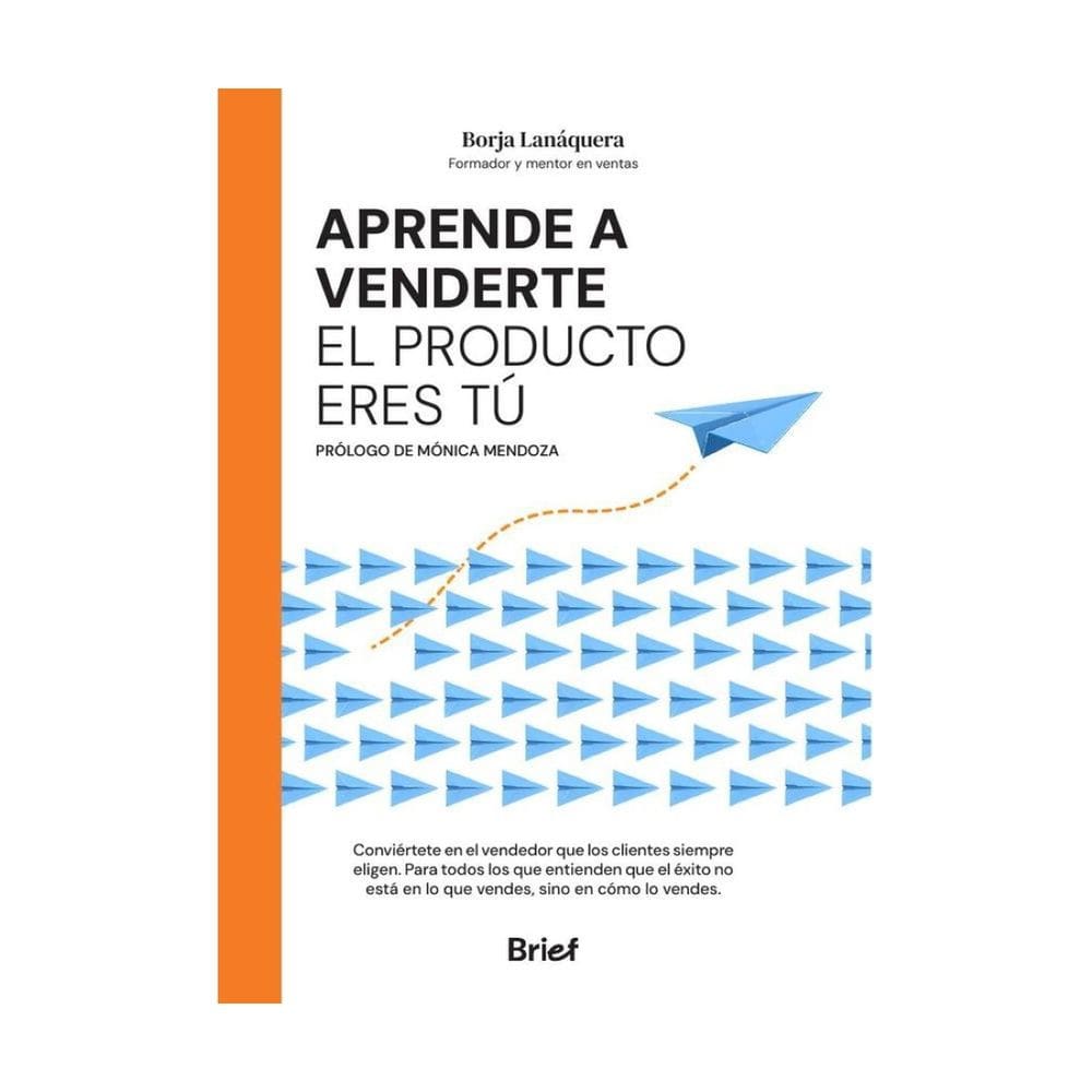 Aprende a venderte: el producto eres tú - Espanhol