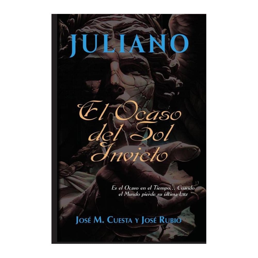 Juliano. El Ocaso del Sol Invicto - Espanhol