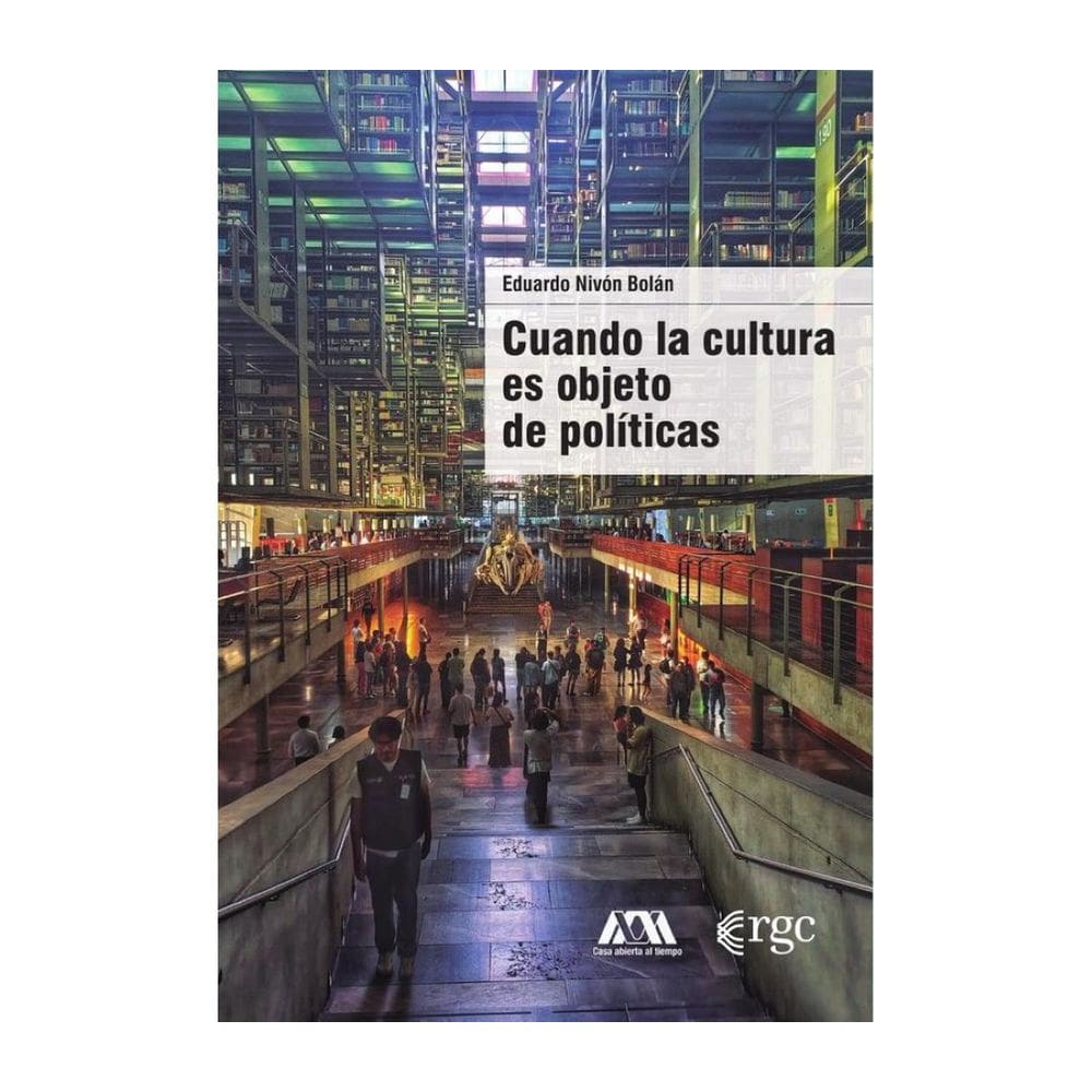 Cuando la cultura es objeto de políticas - Espanhol